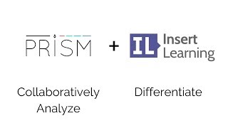 Prism and InsertLearning