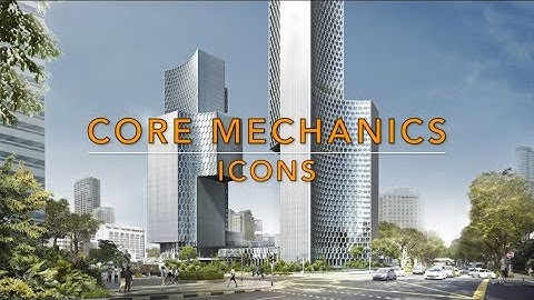 Core Mechanics #29 - Icons