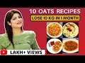 10 Oats Recipes For Weight Loss In Hindi | Lose Weight Fast|Breakfast|Lunch |Dinner| Dr.Shikha Singh