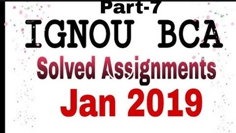 IGNOU BCS-012 Solved assignment Jan 2019 Part-7