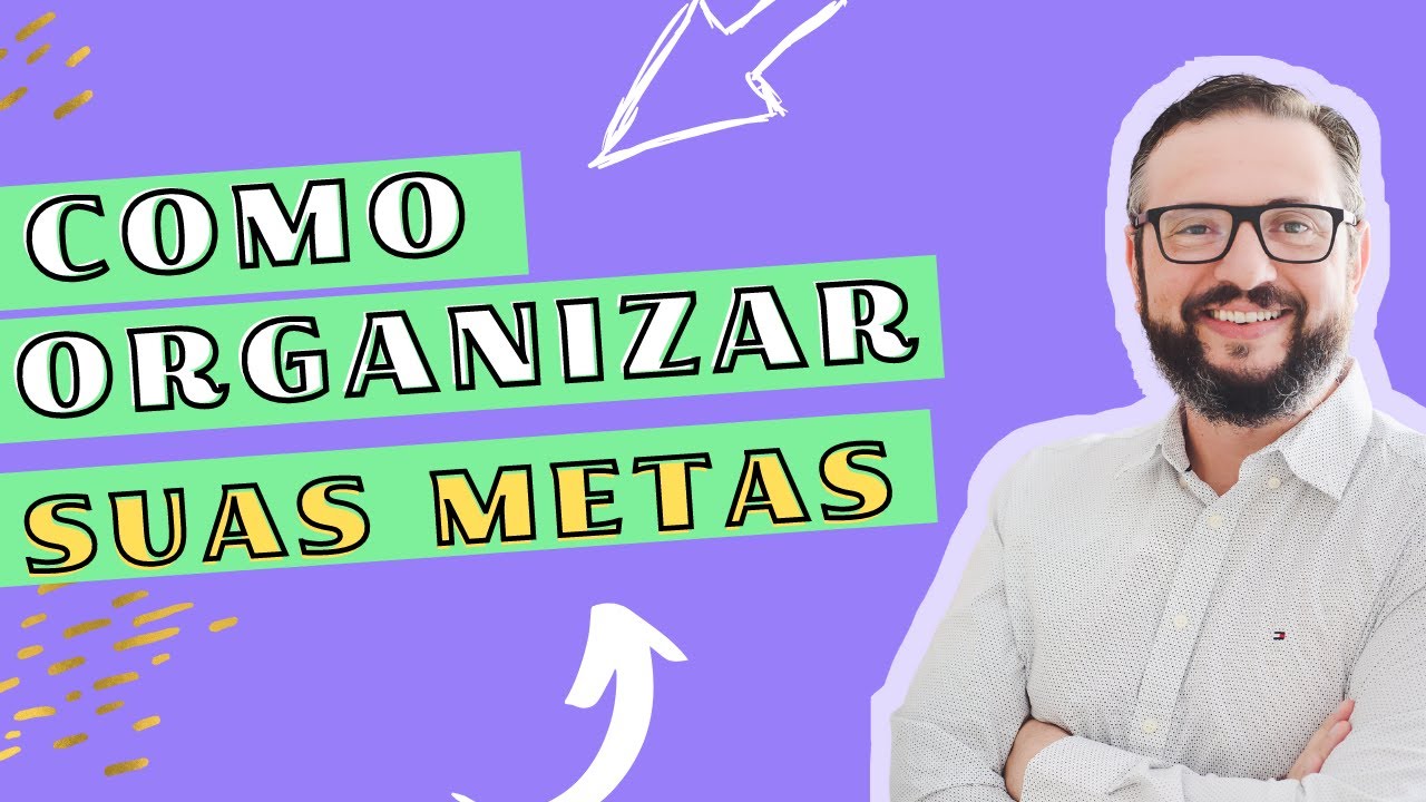 Como organizar de modo inteligente suas metas de estudo