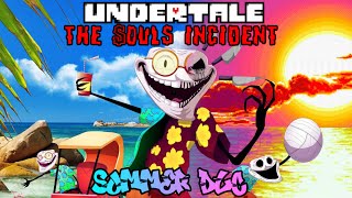 Undertale The Souls Incident - Summer DLC | UNDERTALE Fangame | V1