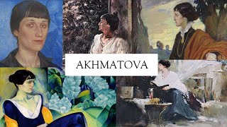 Anna Akhmatova - Queen of the Silver Age