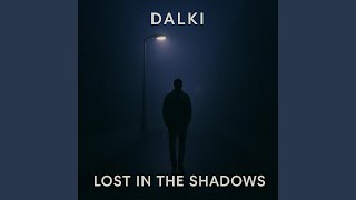 Lost in the shadows