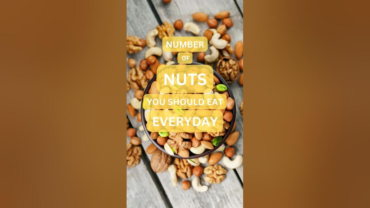 How Many Nuts Can You Eat in a Day? shorts nutritionfacts healthtips