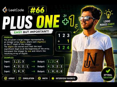 LeetCode 66: Plus One | Easy Array Logic Explained!