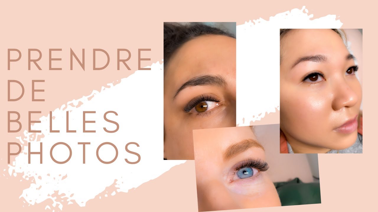 Comment prendre de jolies photos? | Techniciennes de cils