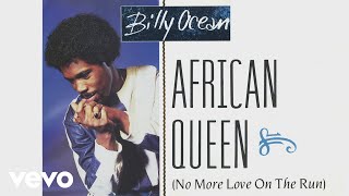 Video thumbnail of "Billy Ocean - African Queen (No More Love On the Run) (Official Audio)"