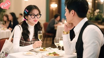 She dressed ugly for the blind date. Unexpectedly, the man was a CEO and fell for her at first sight