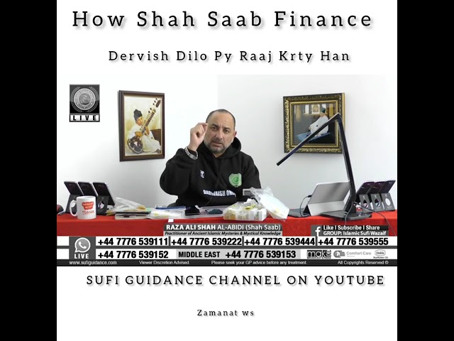 How Shah Saab Finance | Dervish Online | #zamant | Raza Ali Shah Al-Abidi | #Spiritualist #Mystical class=