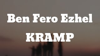 Ben Fero Ft. Ezhel Kramp (Lyrics) Resimi