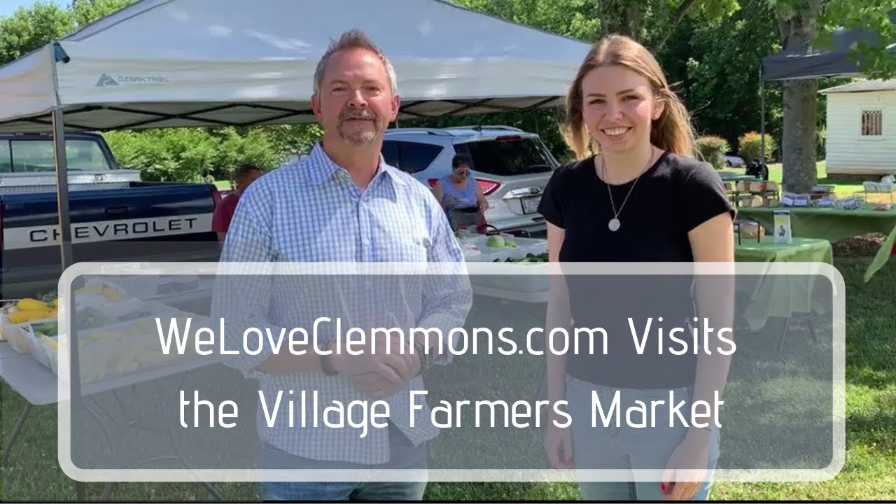 Visits Village Farmers Market in Clemmons, NC YouTube