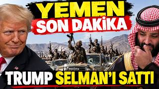 Yemen Son Daki̇ka Trump Geri Adım Attı Suudiler Panikte