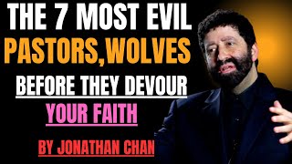 The 7 Most Evil Pastors in the World  They Lie, Destroy Churches| Prophetic teachings Jonathan Cahn