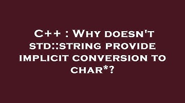 C++ : Why doesn