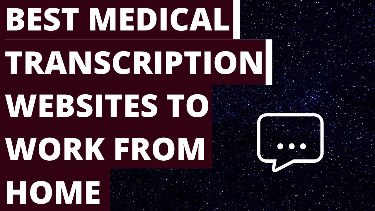 Best Medical Transcriptions Companies to Work From Home in 2020 YouTube