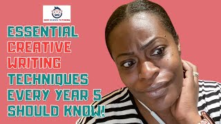 Year 5 Creative Writing Techniques For The 11 Plus Exam