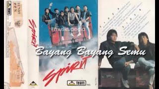 (Full Album) Spirit # Bayang Bayang Semu