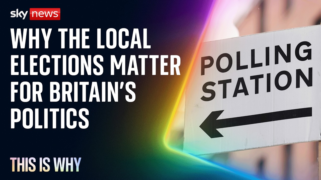 The UK's Local Elections Matter. This Is Why.