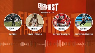 Raiders, Kawhi Leonard, Mahomes, Pantherspackers Full Show First Things First Audio Podcast
