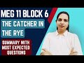 MEG 11 Block 6 | The Catcher in the Rye by J.D. Salinger | Summary, themes and important questions