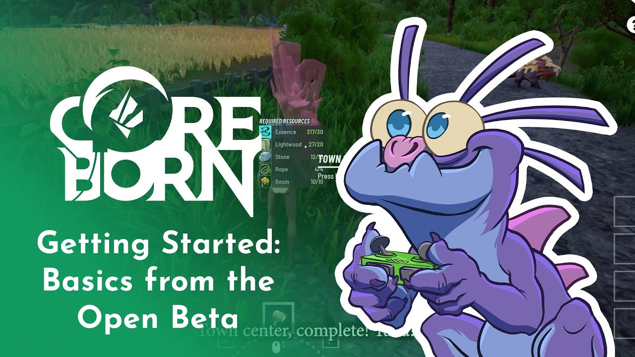 Getting Started: Basics from the Open Beta | Coreborn
