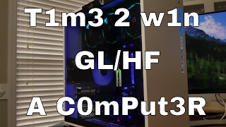 Closed Win A Brand New Gaming Pc - It Is Time, Over Due, But Here