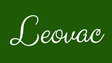 Learn how to Write the Name Leovac Signature Style in Cursive Writing
