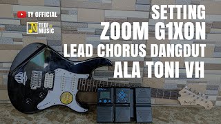 Setting Lead Dangdut Zoom G1xon Ala Toni Vh | Cara Setting Efek Zoom G1xon