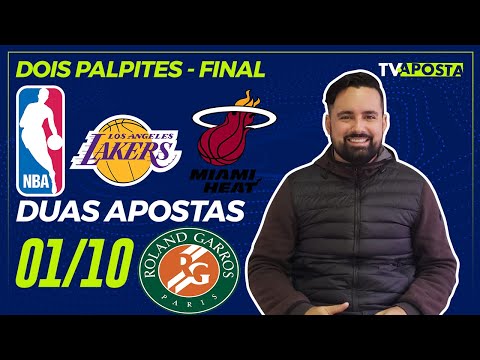DOIS PALPITES FINAL NBA - LOS ANGELES LAKERS X MIAMI HEAT | DUAS APOSTAS ROLAND GARROS 01/10