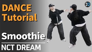 [땐팡/Danpang] NCT DREAM 엔시티 드림 'Smoothie' 안무배우기 / Dance Tutorial / by Hye jin