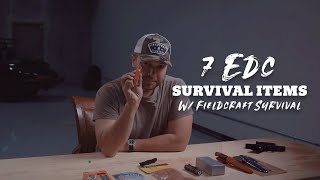 Top 7 EDC survival items w/ Fieldcraft Survival