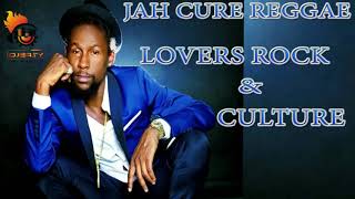 Jah Cure Best of Reggae Lovers and Culture Mix by Djeasy
