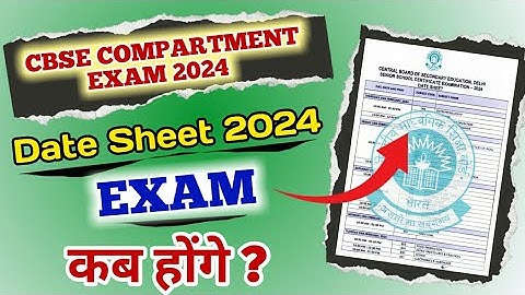 CBSE class 10th & 12th Compartment Exam Date Sheet 2024 | cbse compartment exam 2024