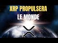 Ripplexrp  la crypto qui propulsera la rvolution financire mondiale 