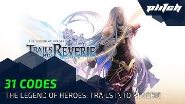 LEGEND OF HEROES - TRAILS INTO REVERIE Cheats: Add Mira, Unlimited BP, ... | Trainer by PLITCH