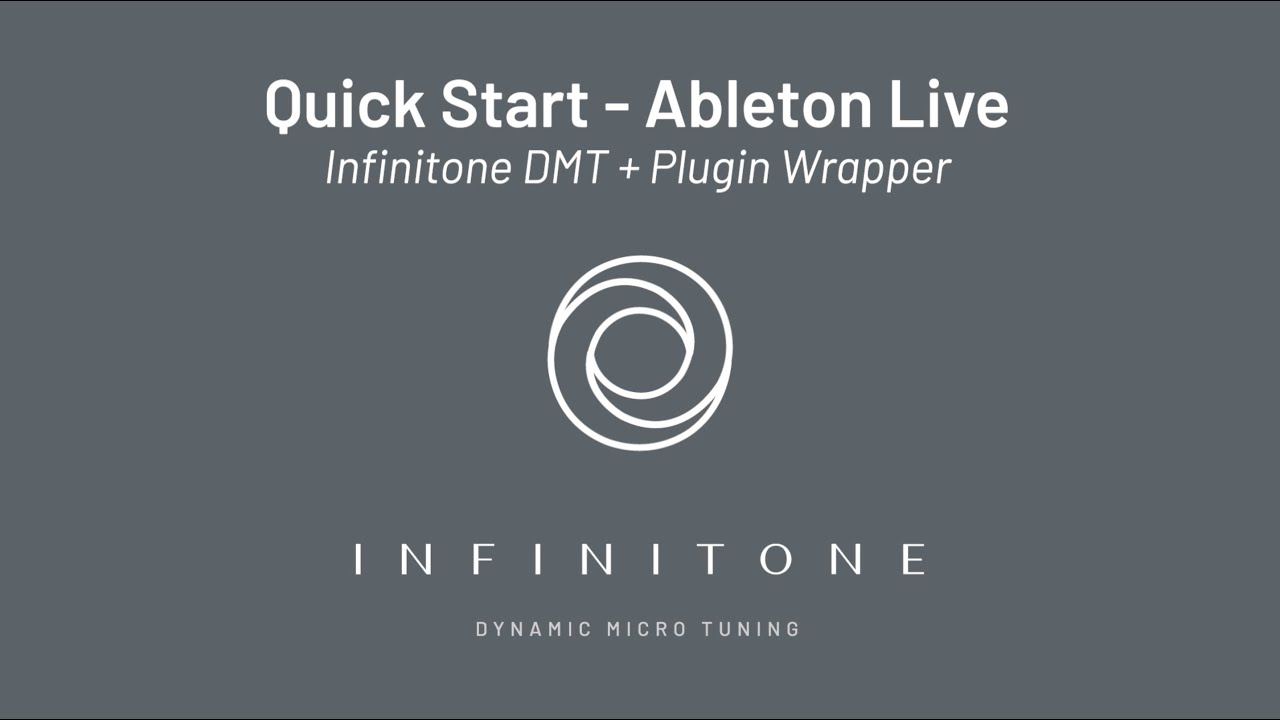 Quick Start - Ableton Live: Infinitone DMT + Plugin Wrapper
