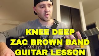 Knee Deep | Zac Brown Band | How to Play | Beginner | Easy | Chords