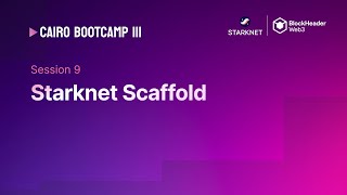 Session 9: Introduction to Starknet Scaffold Profile
