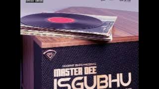 Master Dee   iSgubhu Official Music Video