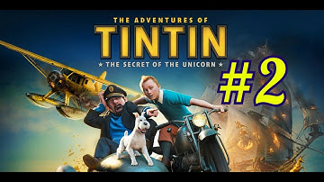 The Adventure of Tin Tin game android gameplay chapter 2 on android.