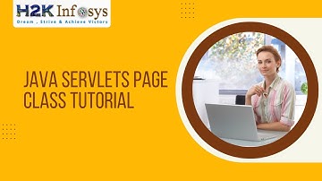 Java Servlets Page | Java Servlet Tags | Java Course Online | H2k Infosys | Free Demo