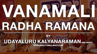 [ video]  Vanamali Radha ramana | Vid. Udayalur Kalyana Raman | Beautywallspot.com