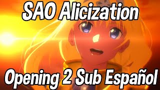 SAO Alicization | Opening 2 | Resister | Sub Español | AMV