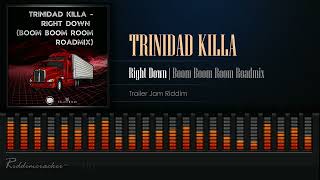 Trinidad Killa - Right Down (Boom Boom Room Roadmix) Soca 2023