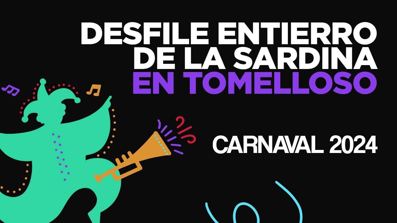 Desfile Entierro de la Sardina en Tomelloso 🎭 CARNAVAL 2024