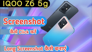 How to take screenshot in Iqoo z6 | iqoo z6 screenshot settings | iqoo z6 screenshot
