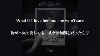 【和訳】Juice WRLD - Autograph(V2) 【Unreleased】