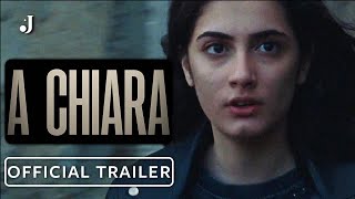A Chiara - Official Trailer (2022) Swamy Rotolo, Claudio Rotolo, Grecia Rotolo, Antonina Fumo