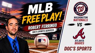 Today's MLB Picks: Washington Nationals at Atlanta Braves | Robert Ferringo MLB Predictions & Bets